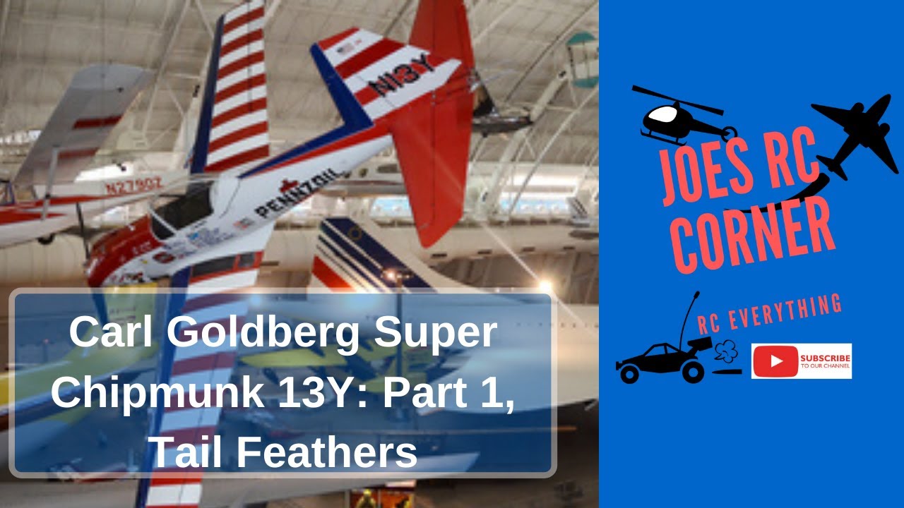 Carl Goldberg Super Chipmunk Build: Part 1 Tail feathers