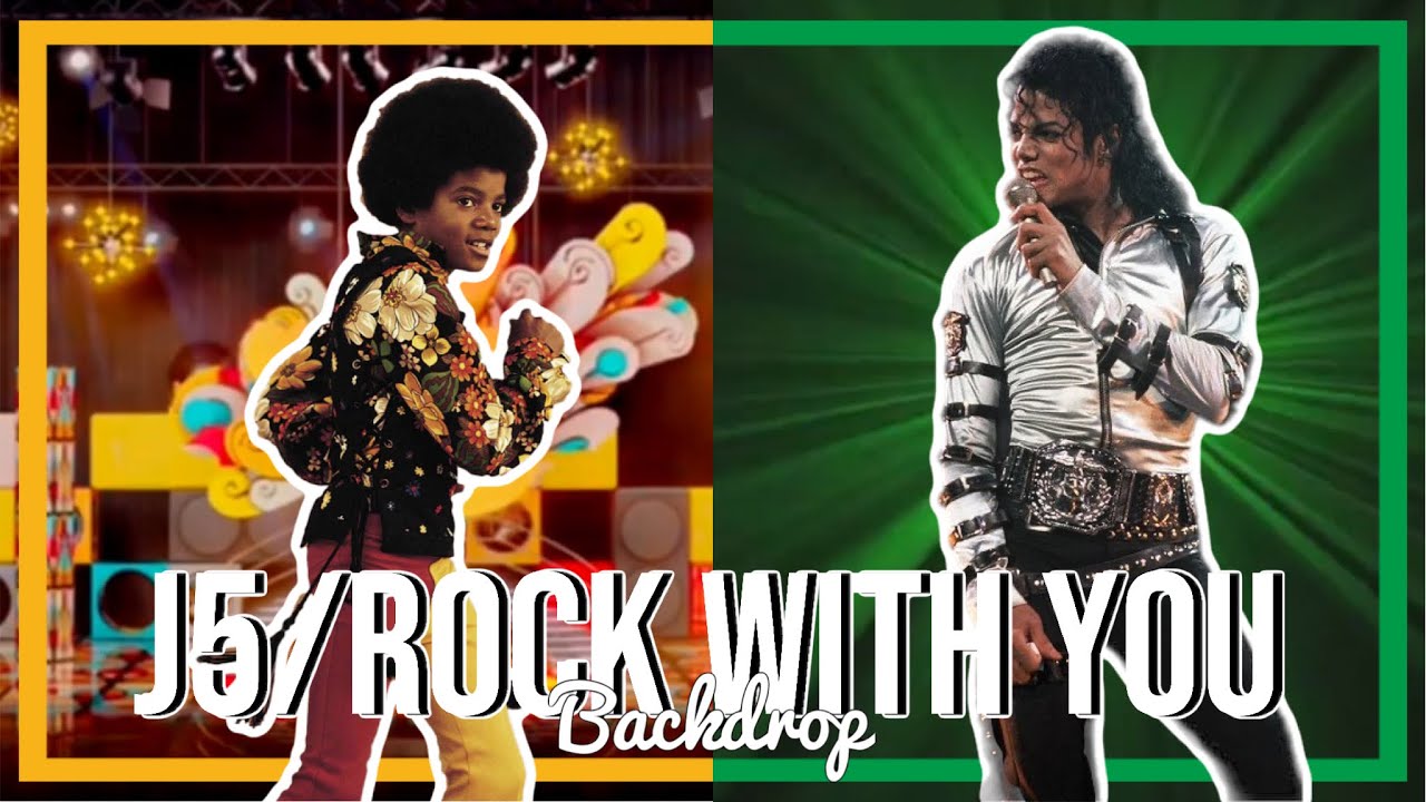 Michael Jackson J5 medley/Rock With You Backdrop