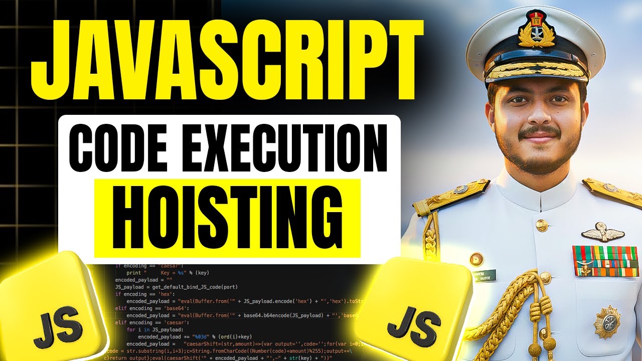 How JavaScript Code Runs | Hoisting in Javascript | Javascript Full Course #10