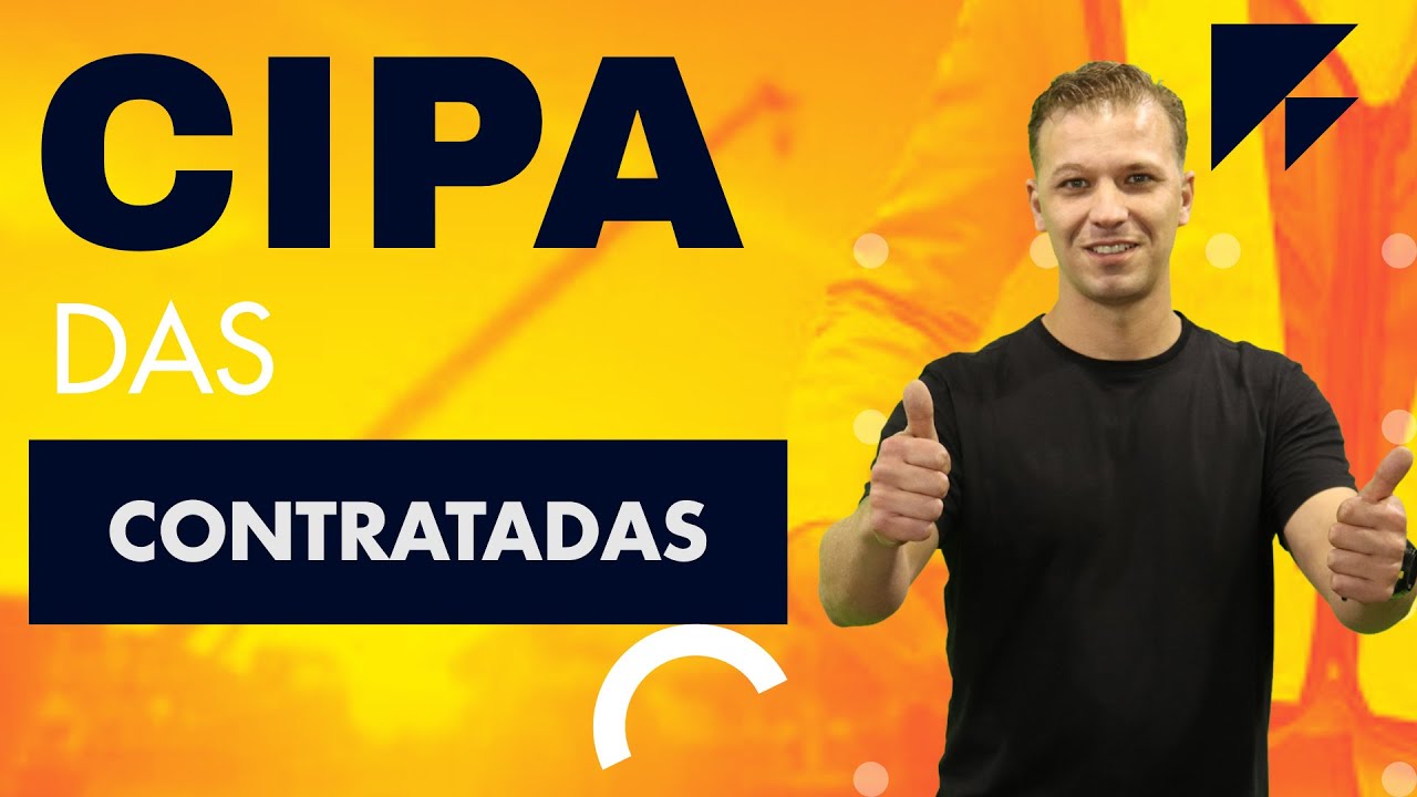 CIPA das Contratadas e/ou CIPA CENTRALIZADA.