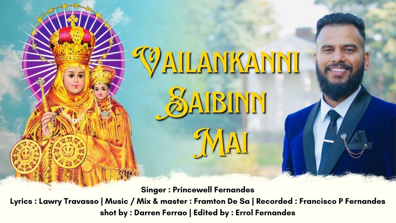 Vailankanni Saibinn Mai | New Konkani Song 2025 | Princewell Fernandes | #officialvideo