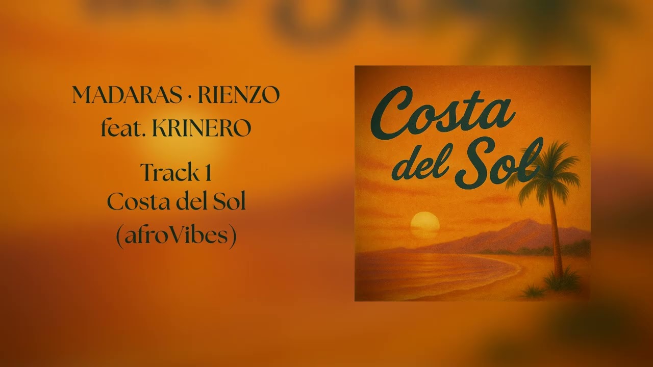 Madaras x Rienzo feat. Krinero - Costa del Sol (afroVibes)