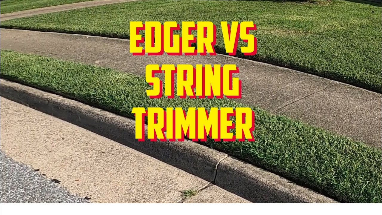 Edger vs string trimmer