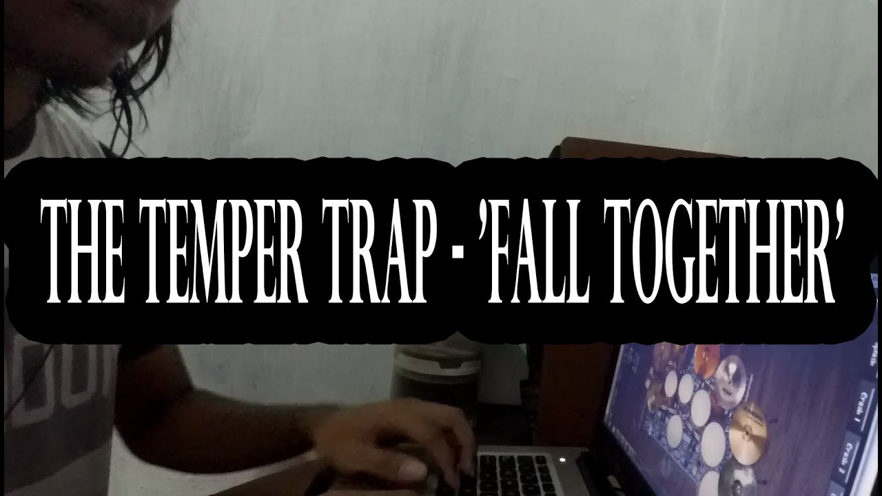 ArgpDrumCover #0: The Temper Trap - 'Fall Together' (DvDrum)