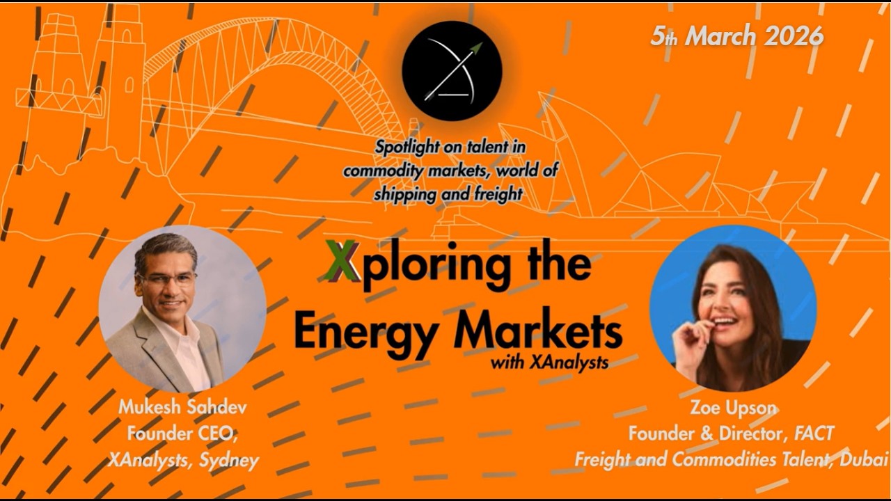 Preview - Energy Markets, Freight & the Future of Talent – Key Insights -Zoe Upson & Mukesh Sahdev