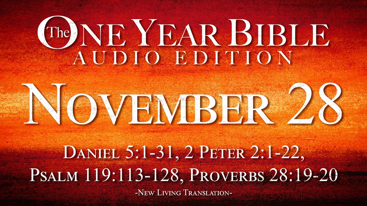 November 28 | One Year Bible Audio Edition