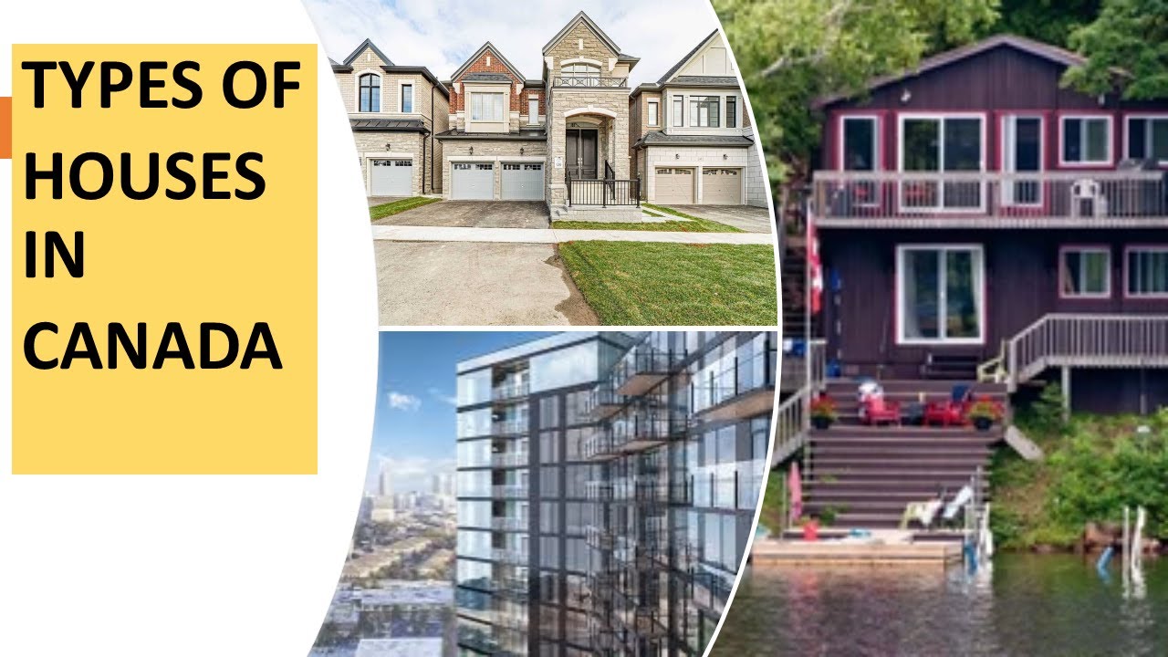 Types of houses in Canada