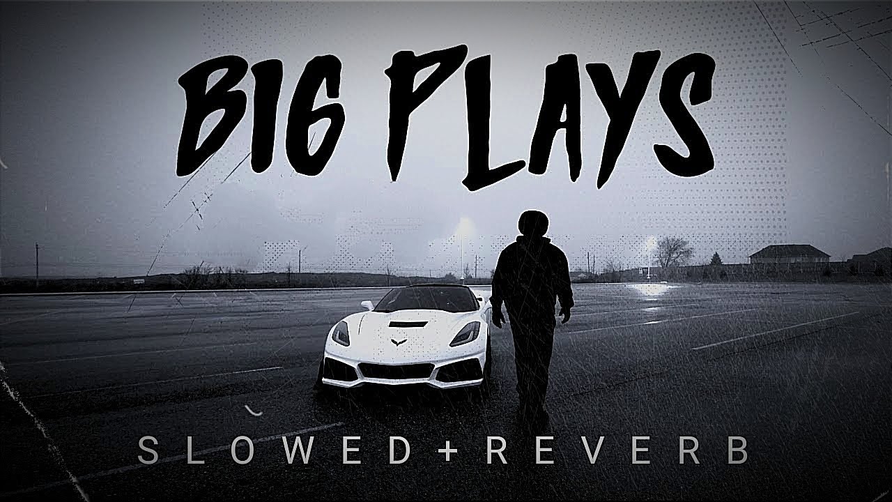 Jxggi - Big Plays (SLOWED+REVERB) New Punjabi Song 2023 | Latest Punjabi Song 2023