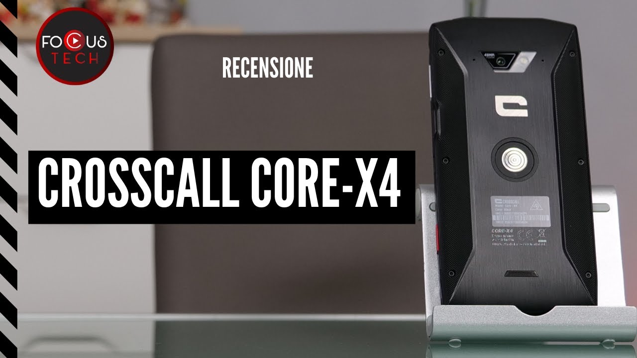 CROSSCALL CORE-X4 recensione: il RE degli smartphone RUGGED sotto i 500 euro