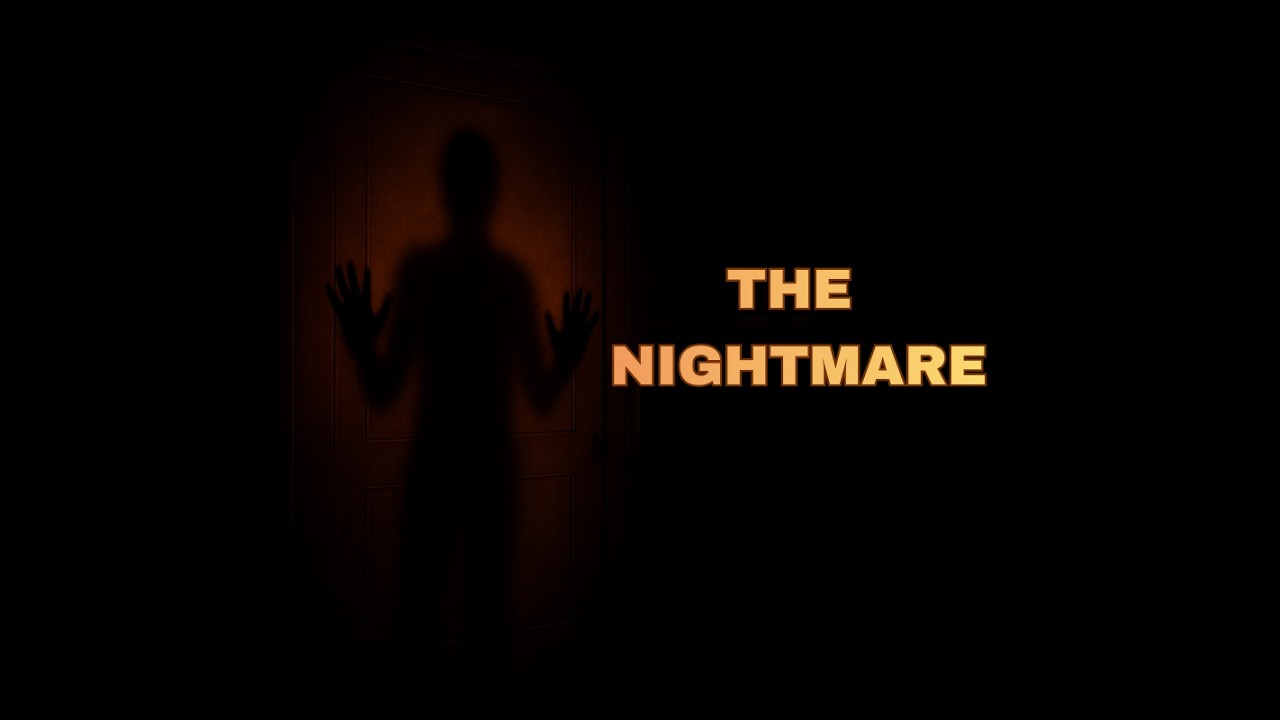 The Nightmare | A Short Horror Story