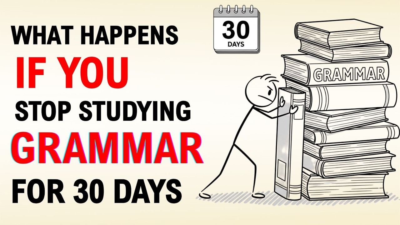 What Happens If You Stop Studying Grammar for 30 Days
