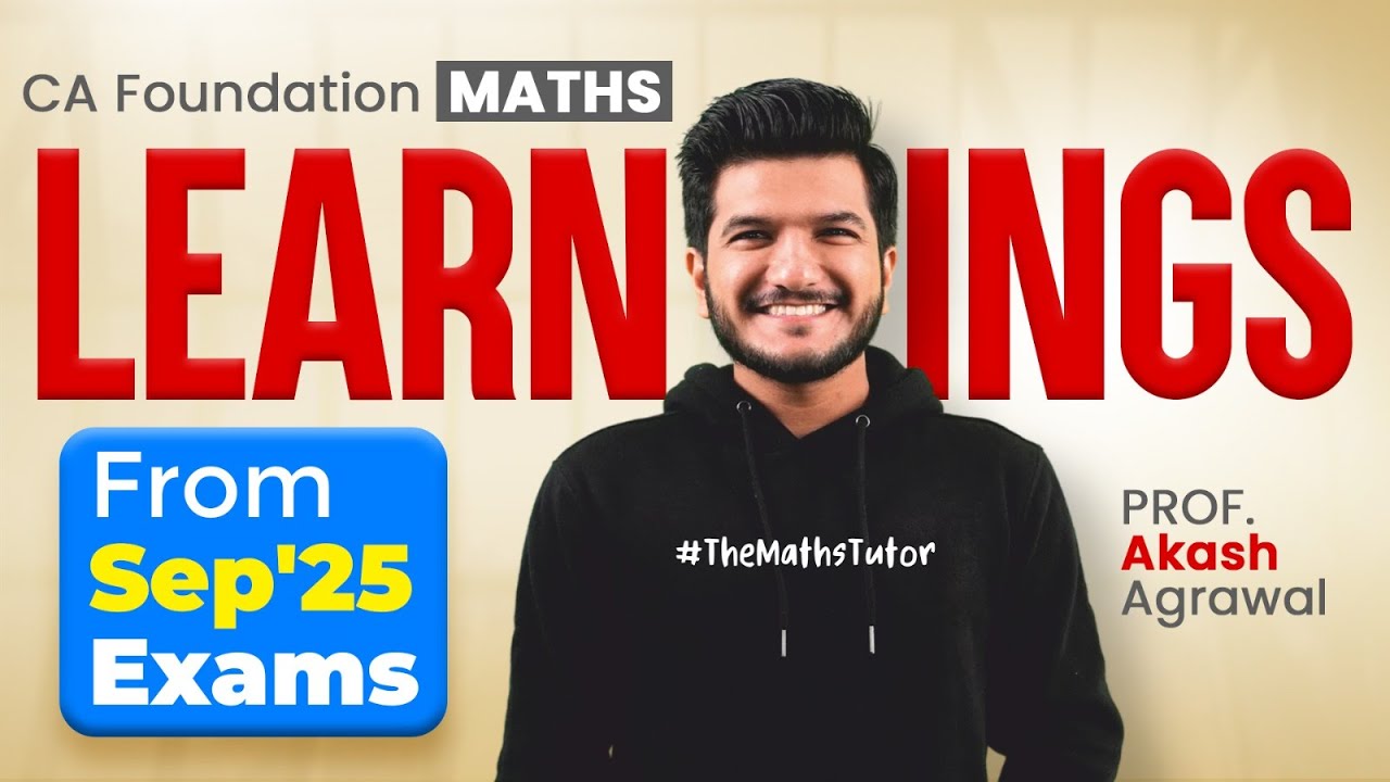 Learnings from Sept 2025 Maths exam? What went wrong? CA Foundation Maths Akash Agrawal