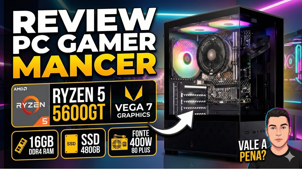 PC Gamer Mancer Ryzen 5 5600GT VALE A PENA? 🚀 16GB RAM, SSD 480GB | Roda Fortnite, GTA V e Valorant!