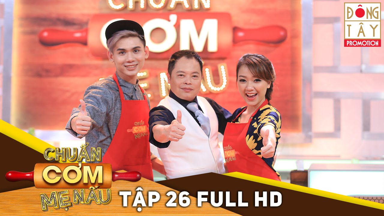 CHUẨN CƠM MẸ NẤU | TẬP 26: ĐẠI NHÂN & BĂNG DI (14/01/16)