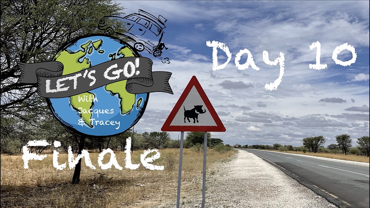 Namibia – Part 5(Finale)