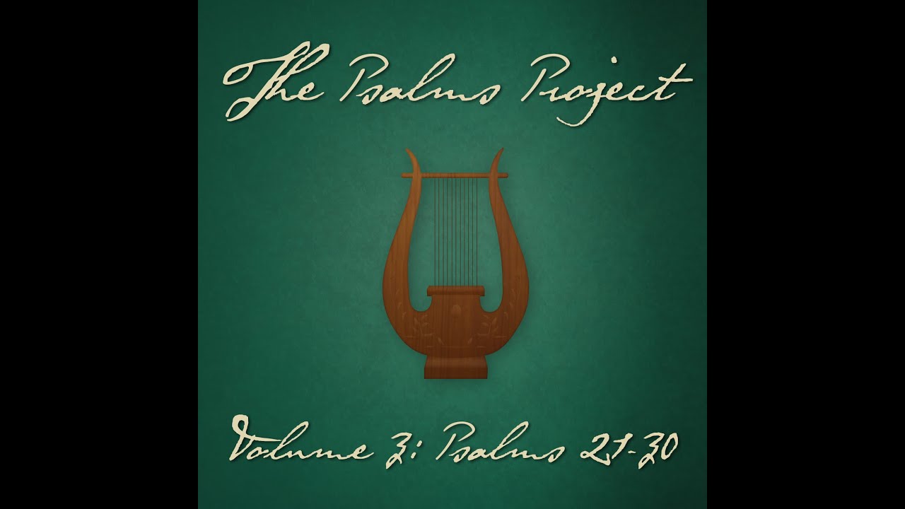 Psalm 30 (Mourning Into Dancing) (feat. Elizabeth Enalls) - The Psalms Project