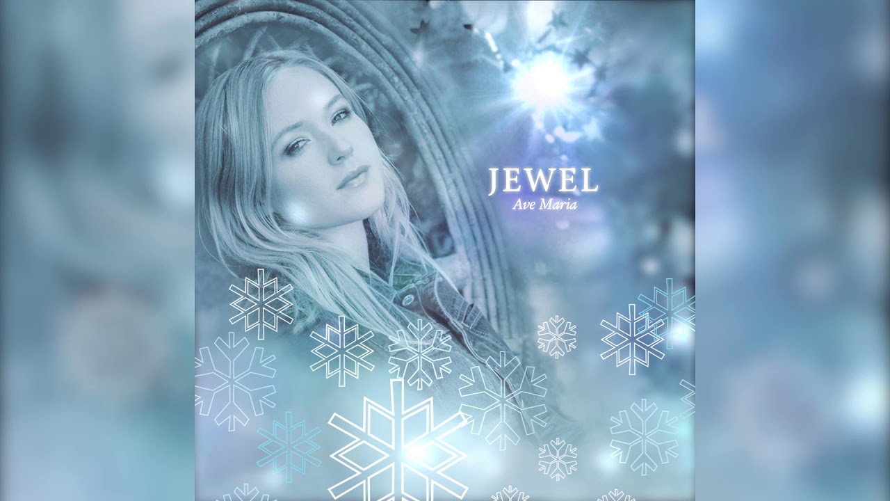 Jewel - Ave Maria (from Joy: A Holiday Collection)