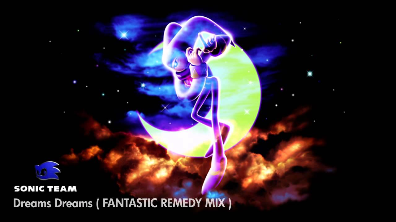 【NiGHTS into Dreams...】 Dreams Dreams (FANTASTIC REMEDY MIX)