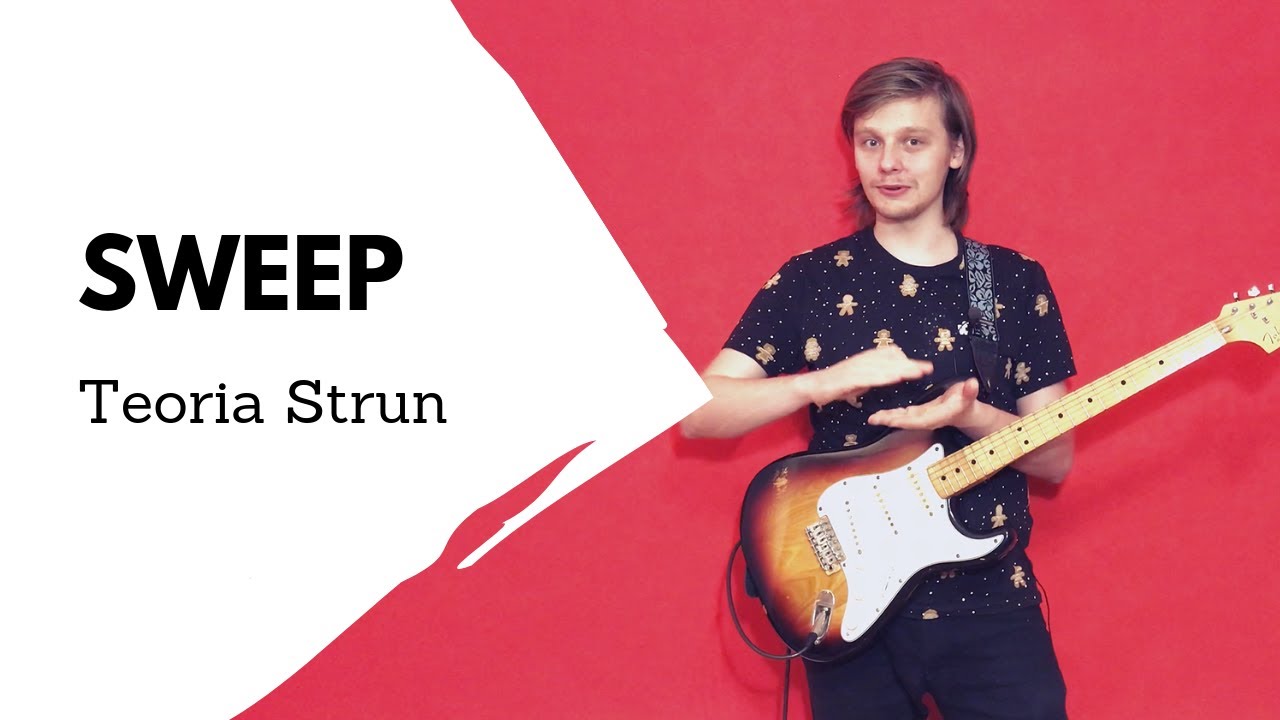 Sweep - Teoria Strun (Lekcje Gitary)