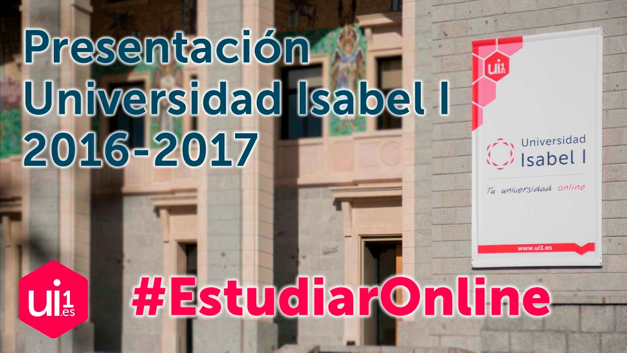 Conoce la Universidad Isabel I