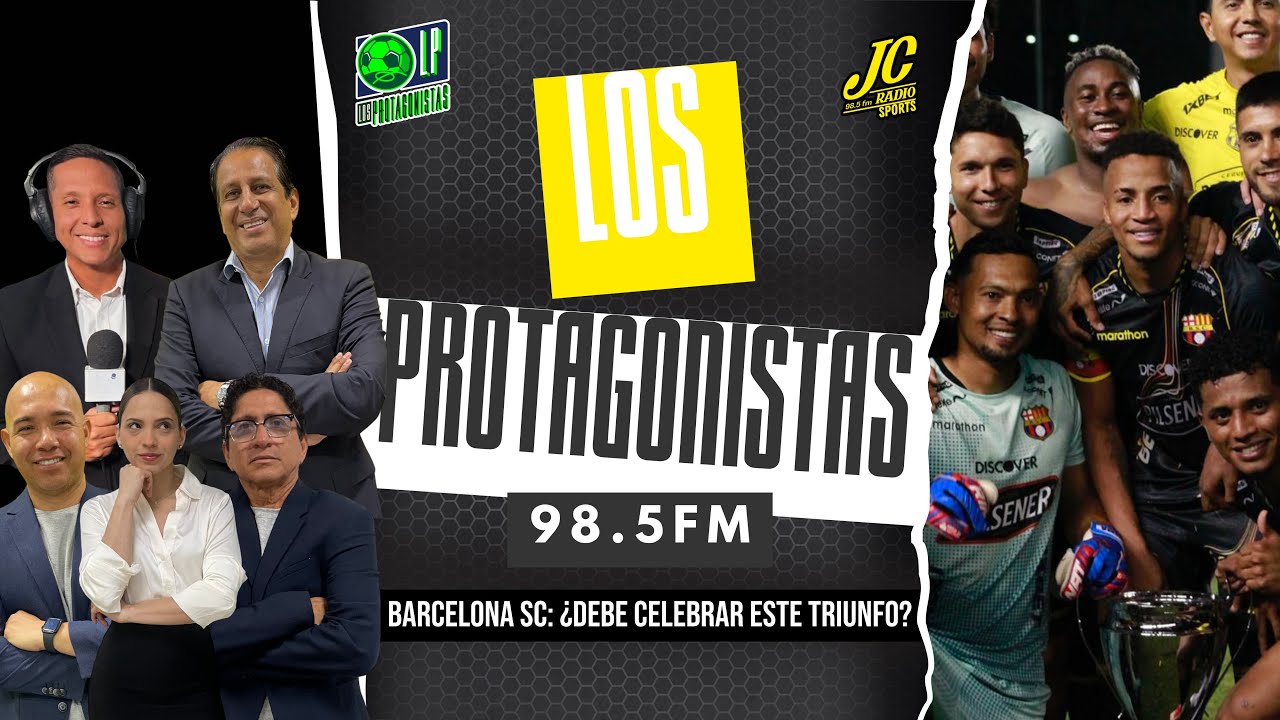 🚨EN VIVO🚨¡BARCELONA DEBE CELEBRAR ESTE TÍTULO | LOS PROTAGONISTAS #jcradiosports #barcelonasc #kitu 