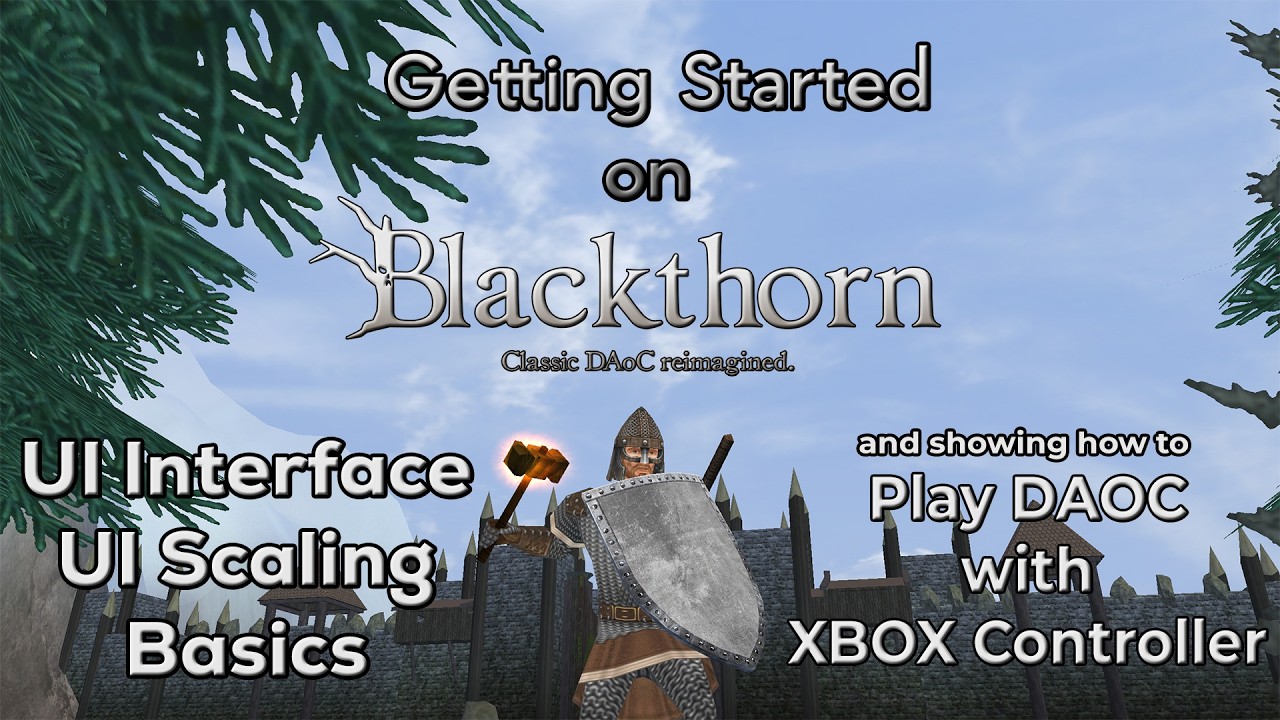 Dark Age of Camelot &mdash; Начало игры на Blackthorn, часть 1: &laquo;Основы&raquo;