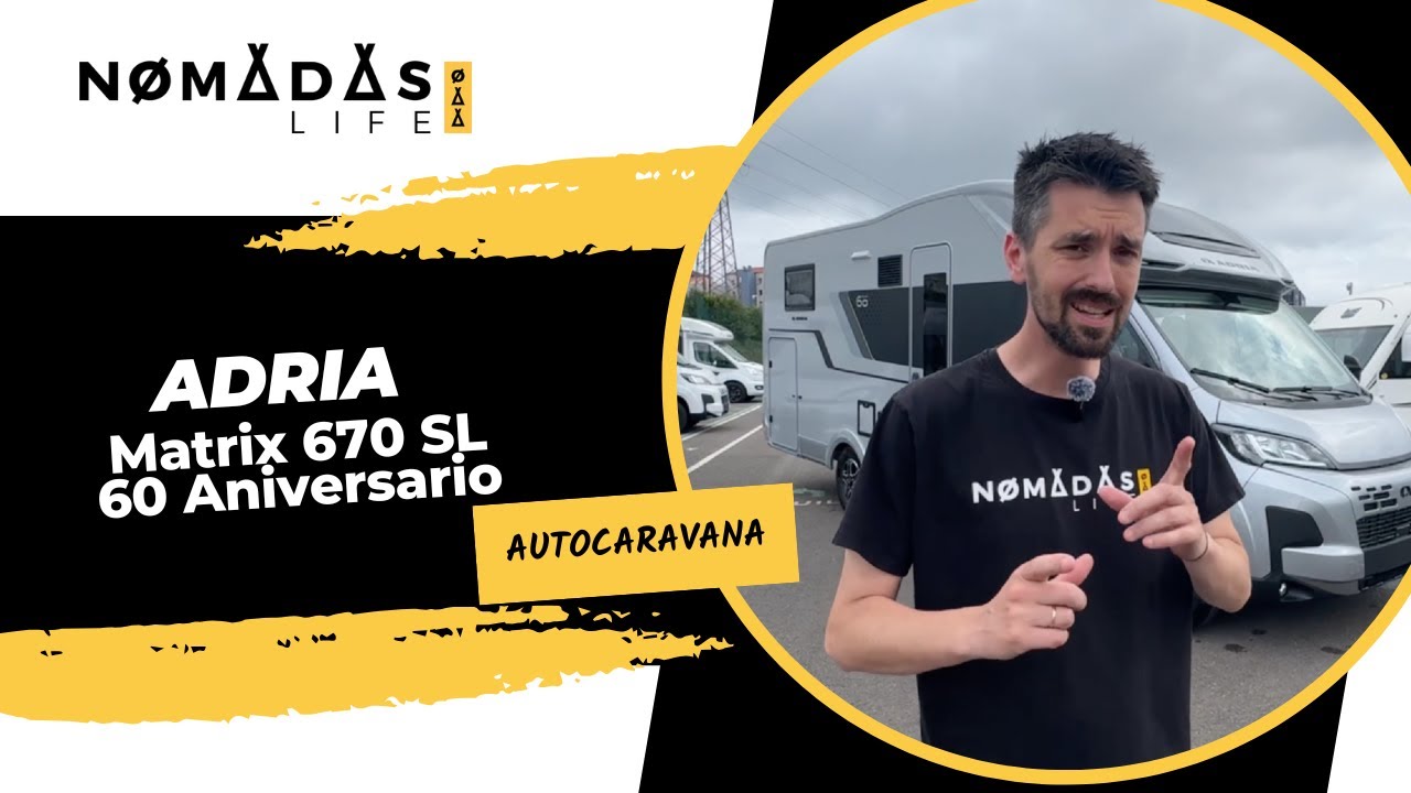 Adria MATRIX 670 SL 60 Aniversario - una autocaravana edición especial tremebúndica