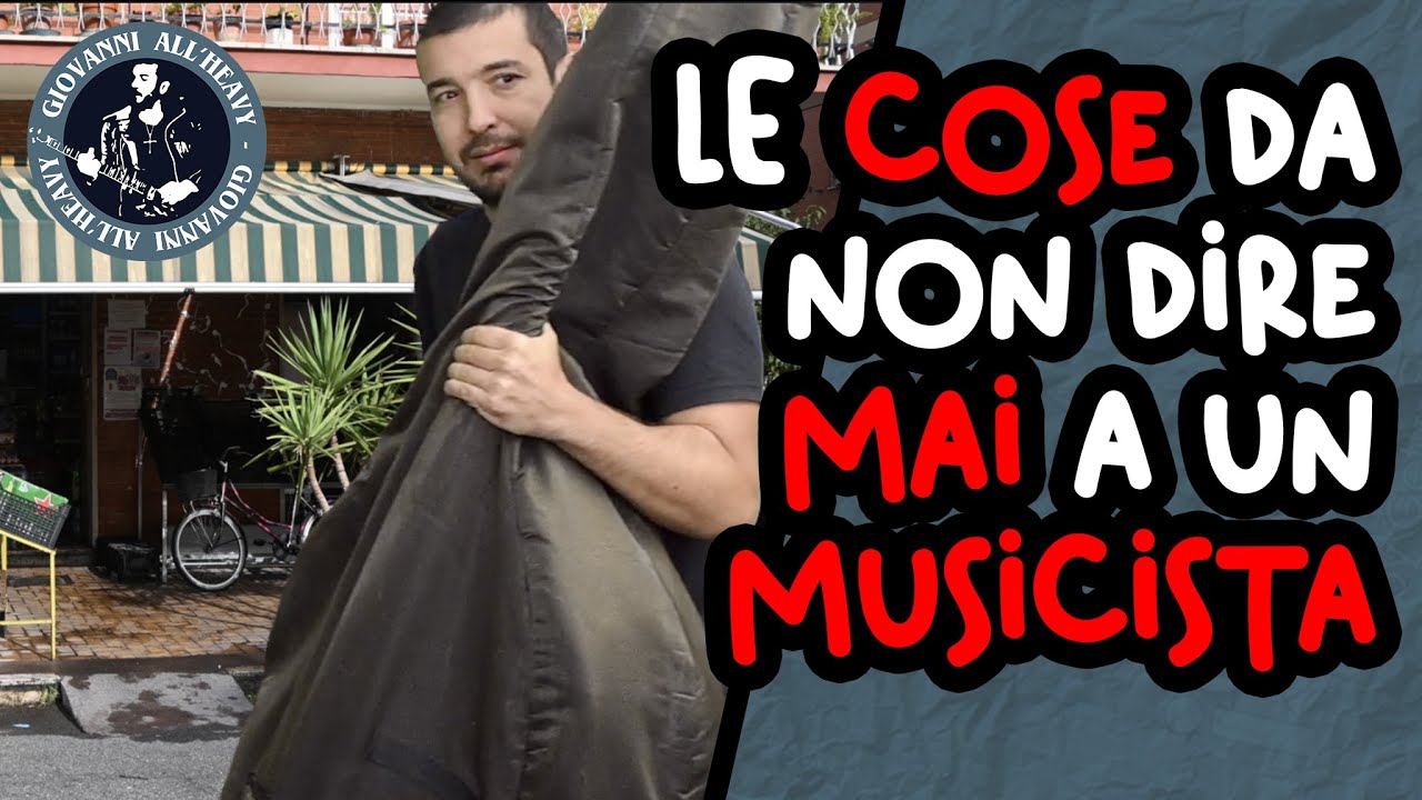 Le cose da non dire MAI a un MUSICISTA