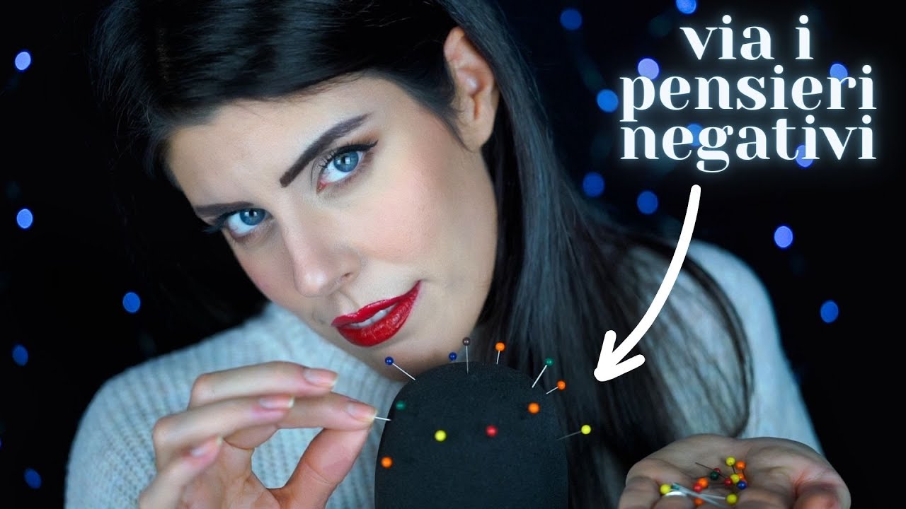 ASMR 📍 RIMUOVO I PENSIERI NEGATIVI per un 2023 SERENO (Whispering)