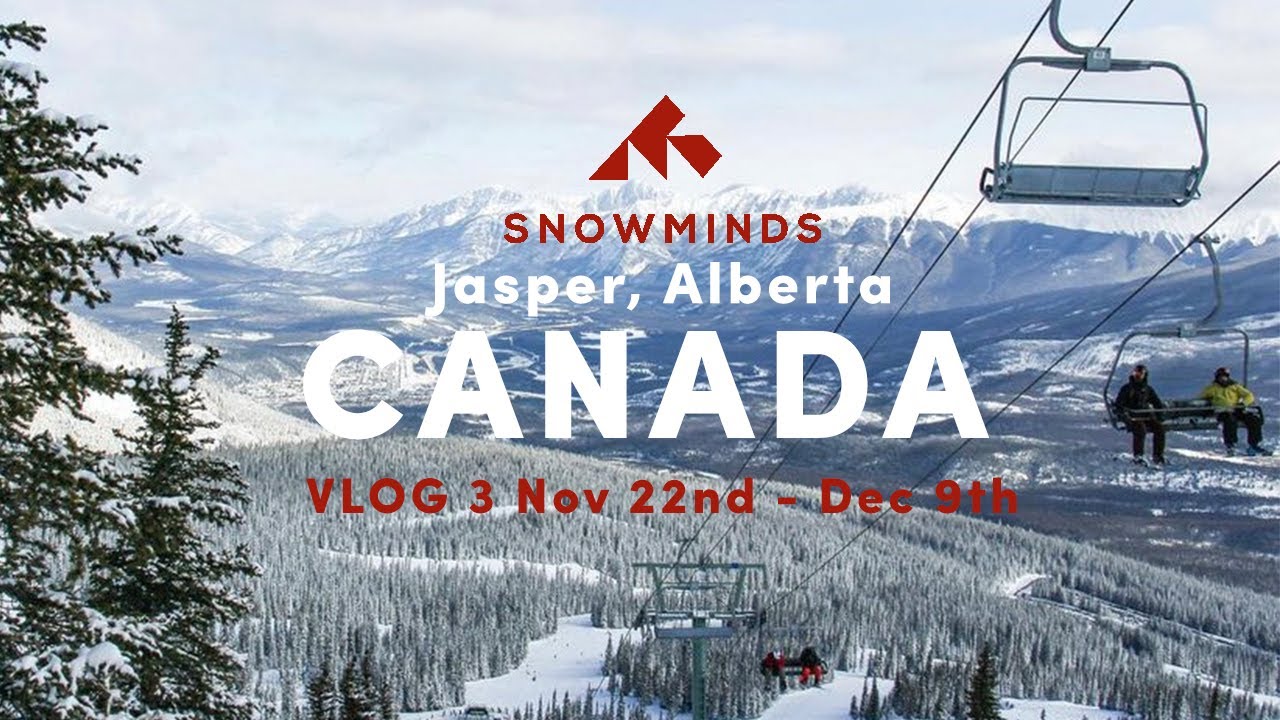 CANADA Jasper Alberta vlog 3 | Snowminds Ski Instructor Life | 22 Nov - 9 Dec 2021