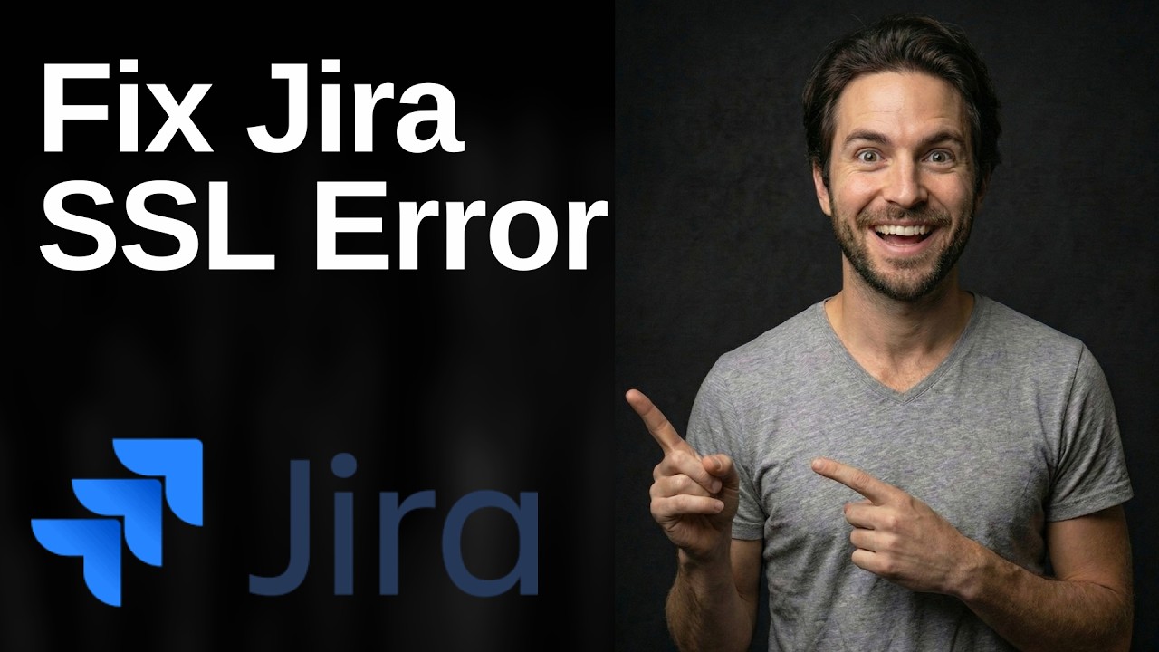 Fix Jira SSL Error (2026 Easy Guide)