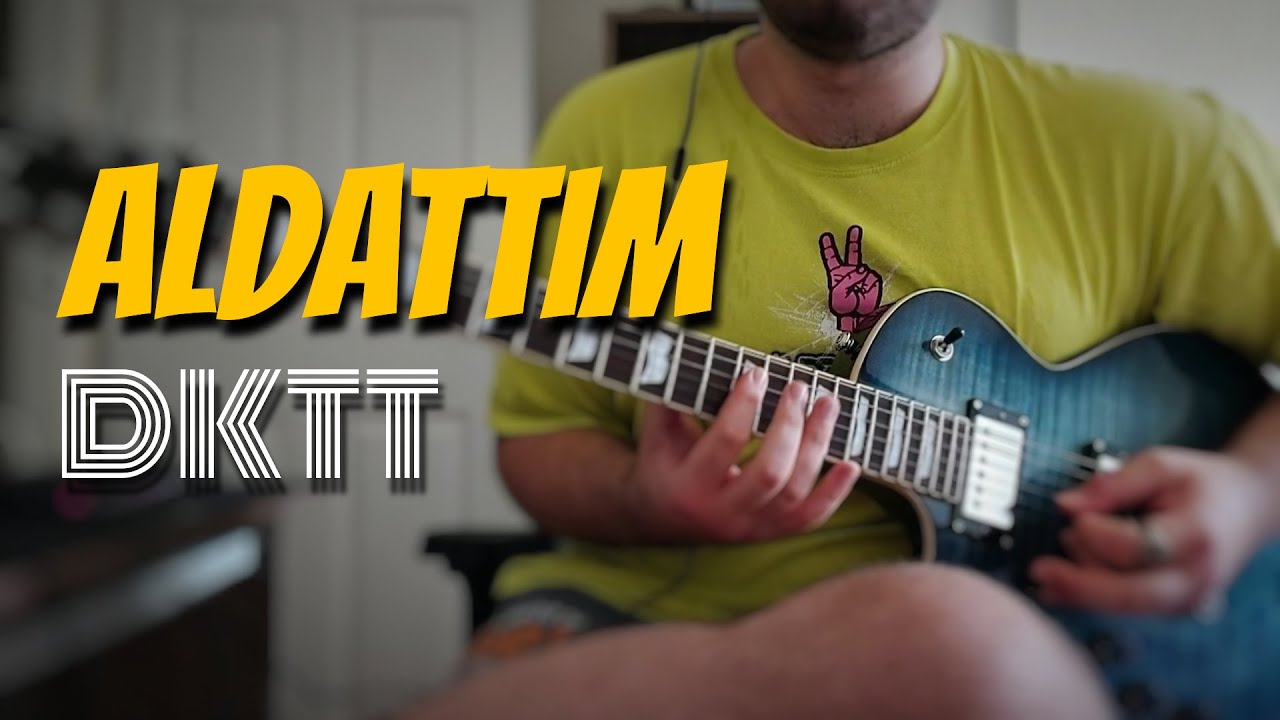ALDATTIM - DOLU KADEHİ TERS TUT (GİTAR COVER)