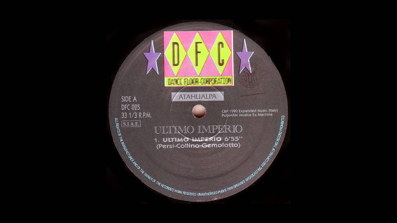 ATAHUALPA - Ultimo Imperio (Tendenthia Mix) (DANCE FLOOR CORPORATION)