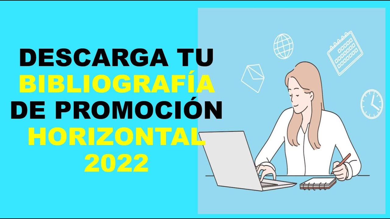 Soy Docente: DESCARGA TU BIBLIOGRAF&Iacute;A DE PROMOCI&Oacute;N HORIZONTAL 2022