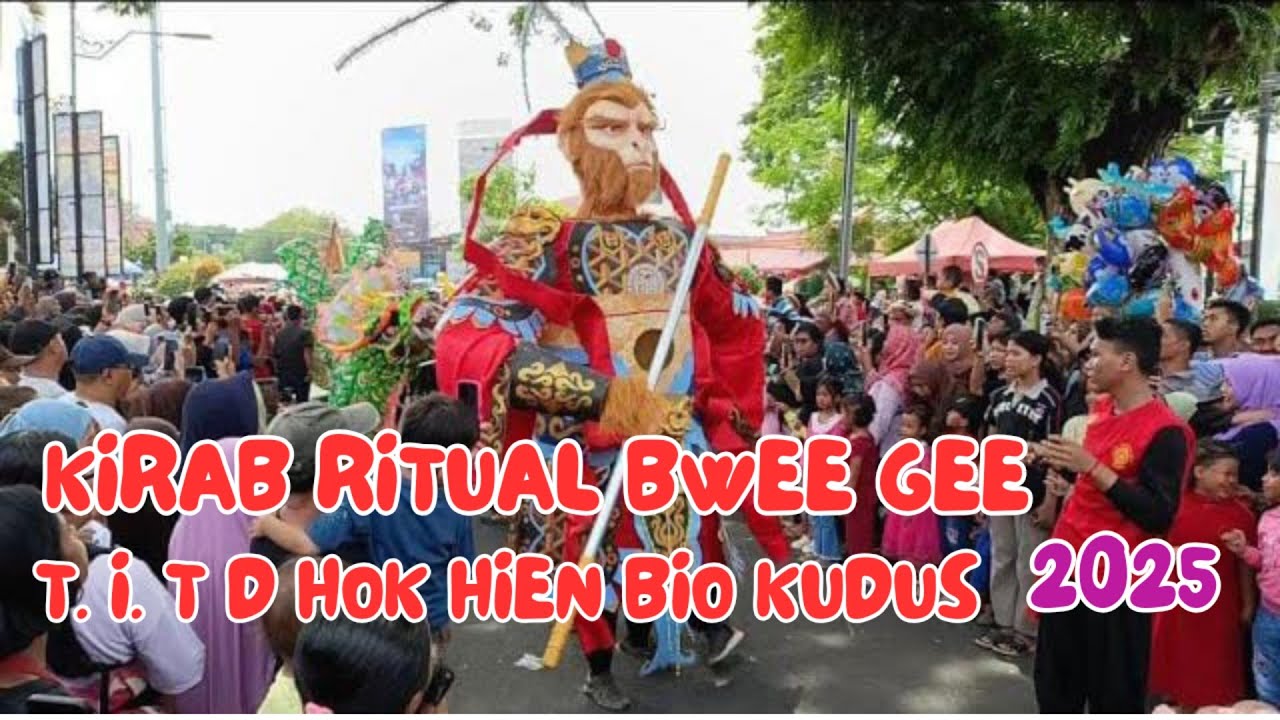 Kirab Ritual BWEE GEE T.I.T D HOK HIEN BIO KUDUS