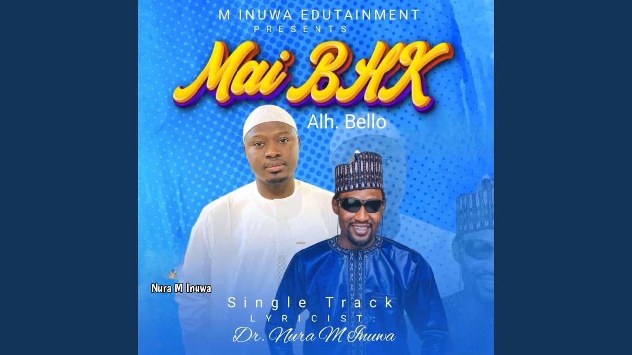 Mai Bhk Jarumin Maza Bello