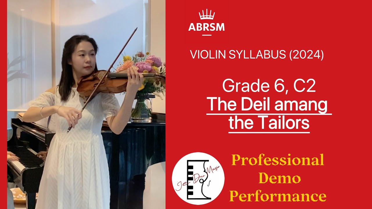 ABRSM Grade 6 Violin Exam (2024) C2 The Deil amang the Tailors 英国皇家小提琴6级