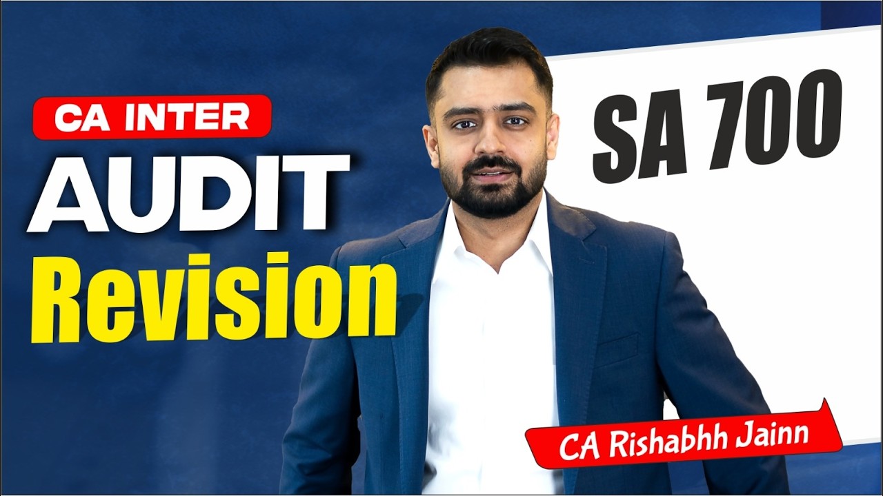 CA Inter Audit | SA 700  | Revision Sessions by CA Rishabh Jain #cainter