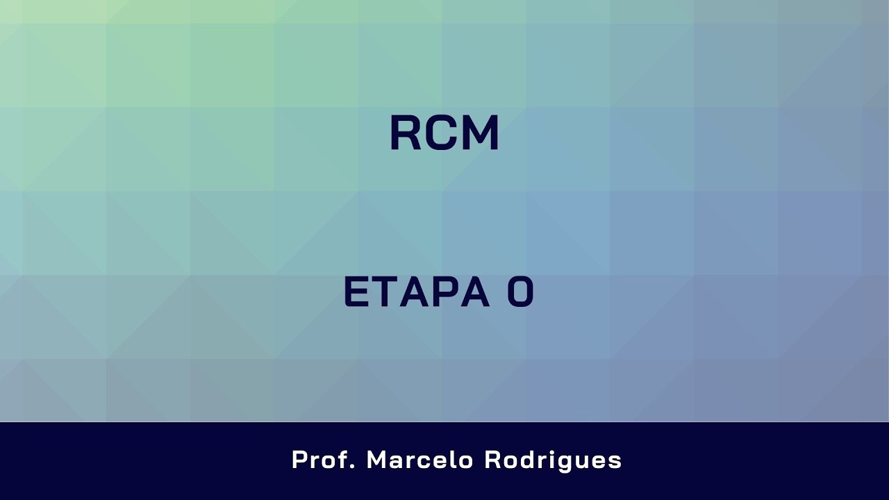 5   RCM   ETAPA 0