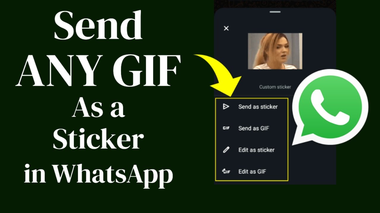 Send ANY GIF as a STICKER on WhatsApp