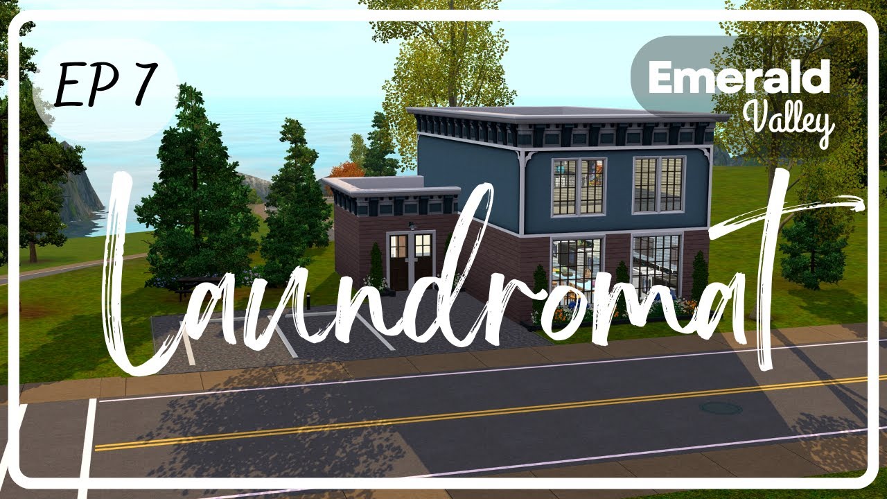 The Sims 3  |  Emerald Valley Ep 7 | Laundromat