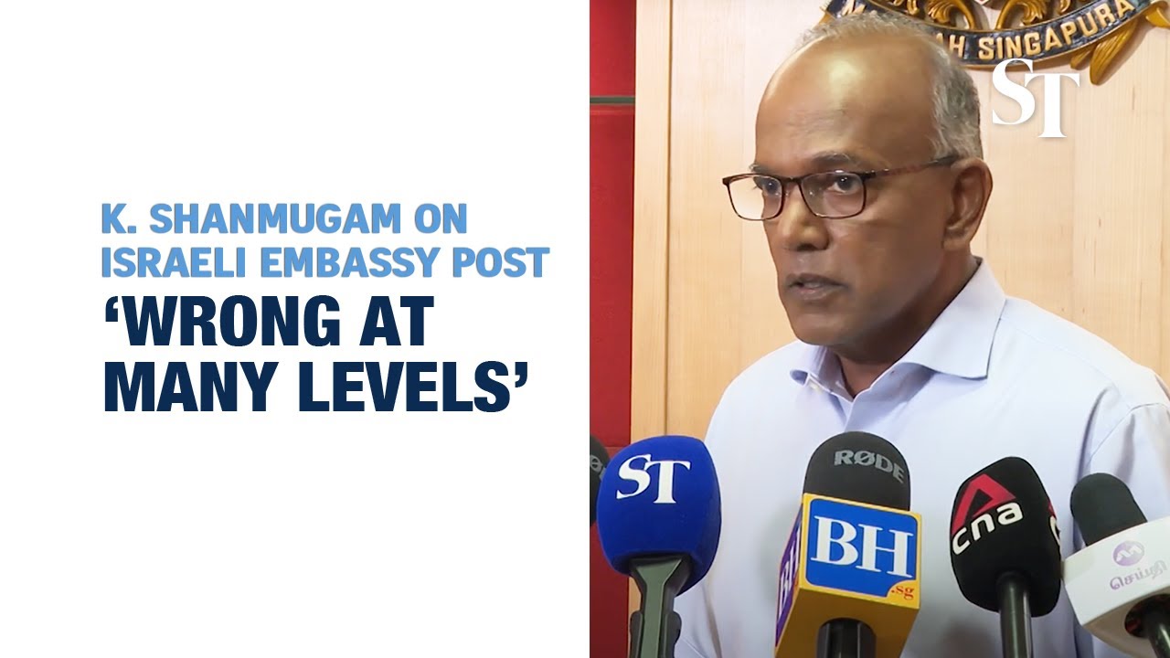 Israeli Embassy’s post ‘completely unacceptable’: Shanmugam