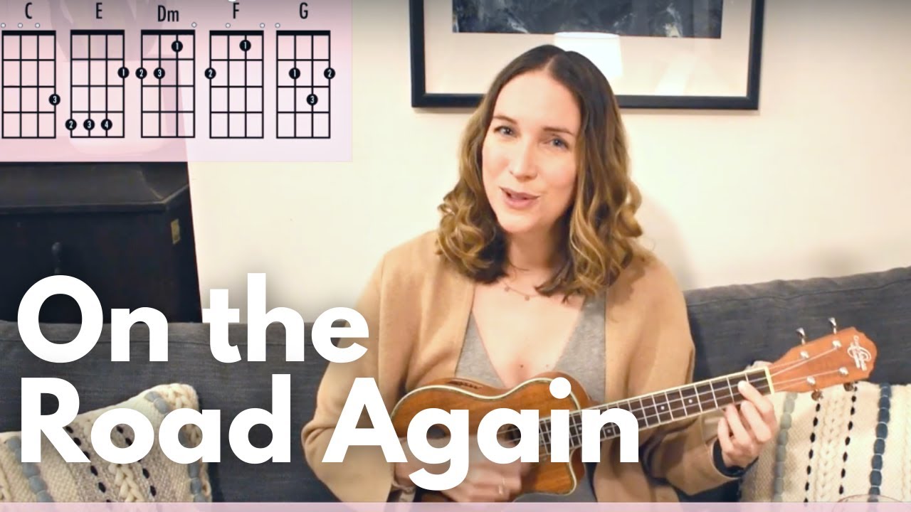 How to Play On the Road Again on the Ukulele | Easy Willie Nelson Ukulele Song | Chords & Lyrics