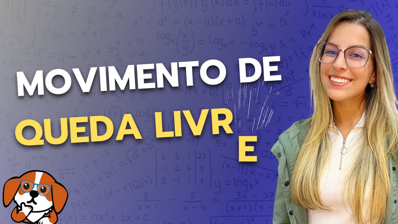 Movimento de Queda Livre | Física 1