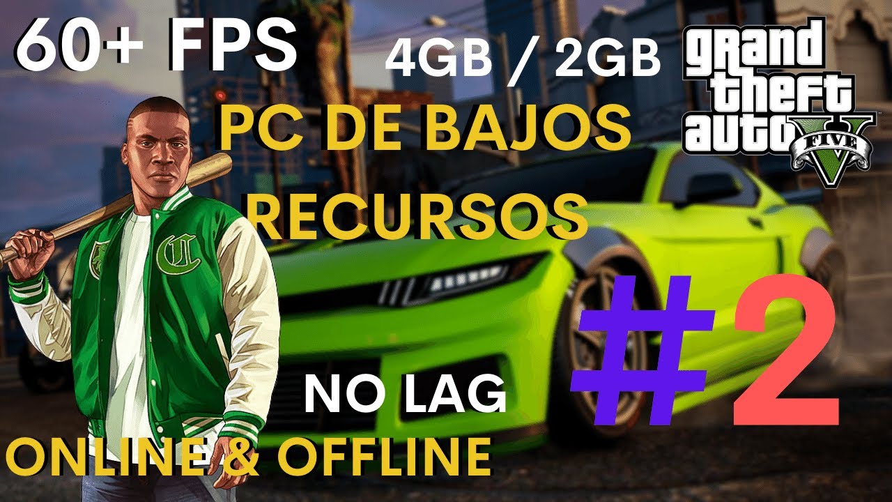 ACELERAR GTA 5 en PC / COMPUTADORA PORTÁTIL LOW END (60 FPS en Intel Graphics / 2GB y 4GB RAM) #2