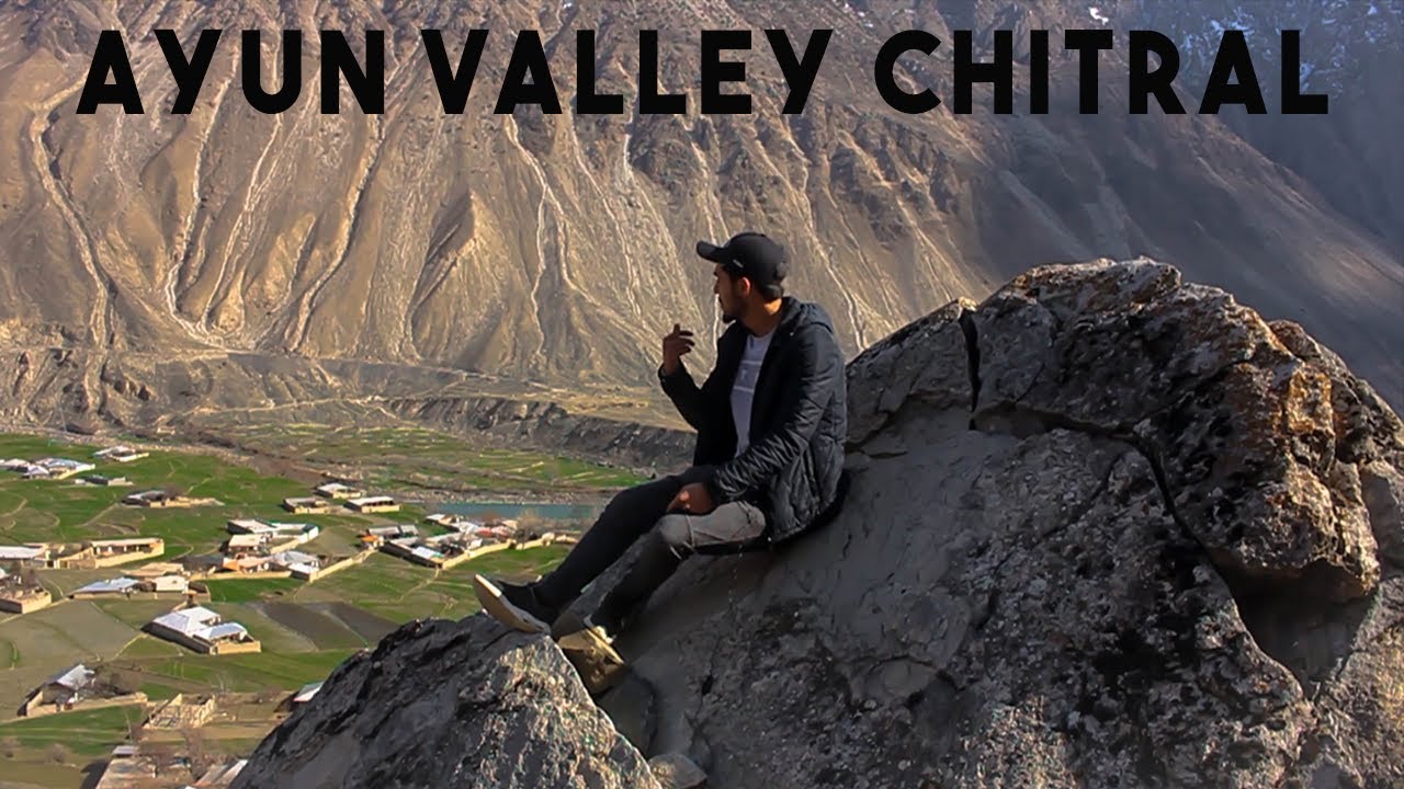 EXPLORING AYUN VALLEY CHITRAL | EP 01 | VLOG
