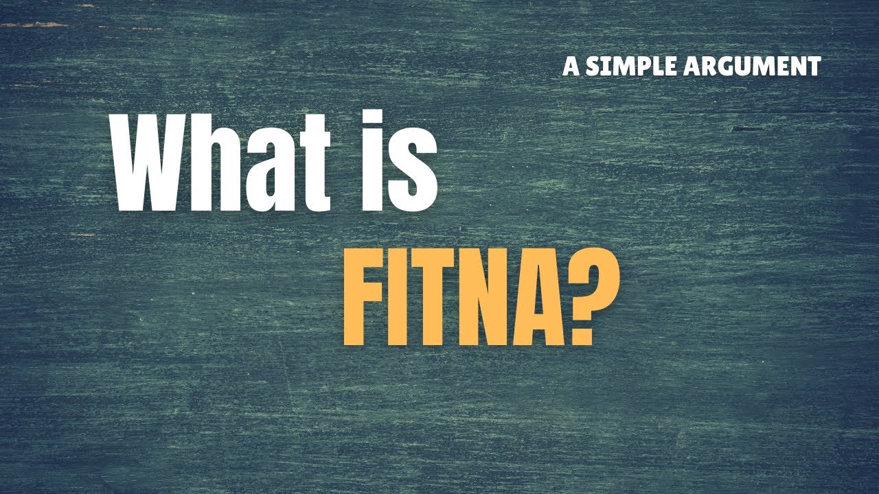 What is Fitna?