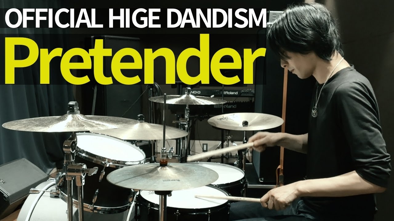 Official髭男dism - Pretender ドラム 叩いてみた | OFFICIAL HIGE DANDISM -  Pretender (Drum Cover)