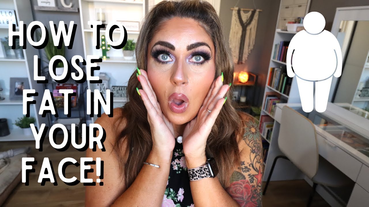 HOW TO LOSE FAT IN YOUR FACE!! - WEIGHT LOSS TIPS - HOW TO LOSE WEIGHT!
