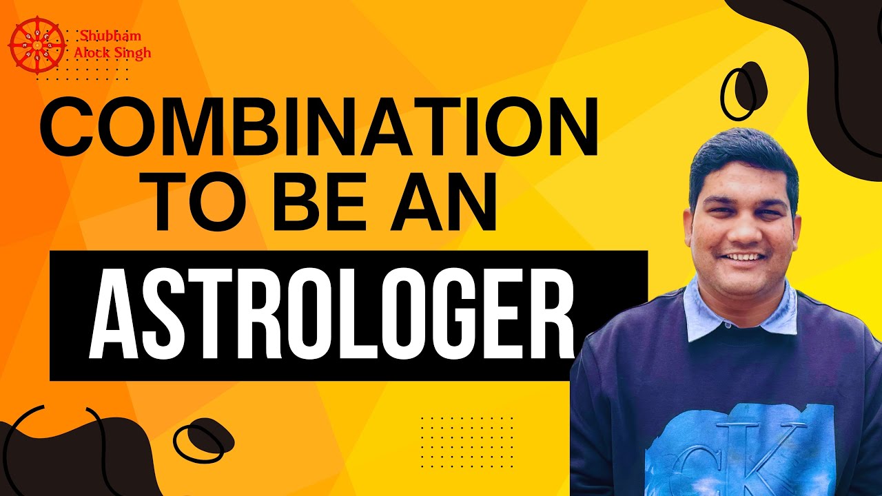 Astrologer and Astrology Combinations in Astrology | Can you become an astrologer through Astrology
